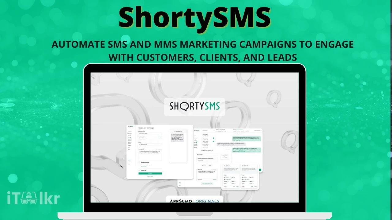 ShortySMS Lifetime Deal - Automate SMS and MMS marketing campaigns to engage with customers, clients, and leads